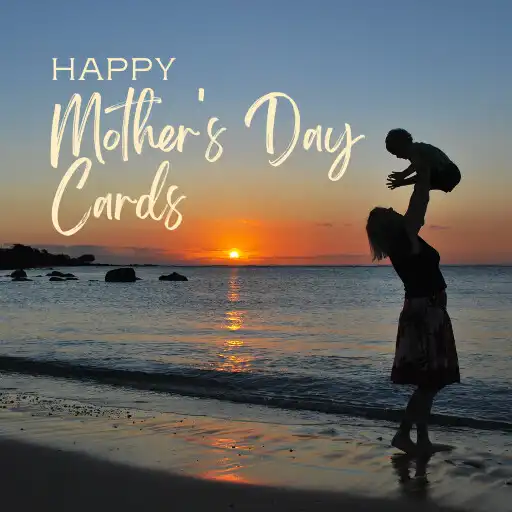 Play happy mothers day cards 2023 APK Play happy mothers day cards 2023 APK