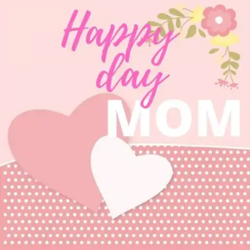 Play Happy Mothers Day images with greetings APK