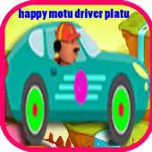 Free play online happy motu driver platu APK Free play online happy motu driver platu APK