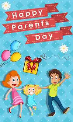 Play Happy Parents Day Greetings Play Happy Parents Day Greetings