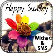 Free play online Happy Sunday Wishes-SMS APK Free play online Happy Sunday Wishes-SMS APK