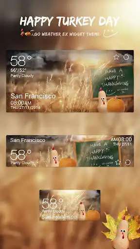 Play Happy Turkey Day GO Weather EX  and enjoy Happy Turkey Day GO Weather EX with UptoPlay