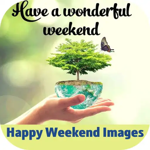 Play happy weekend images APK Play happy weekend images APK