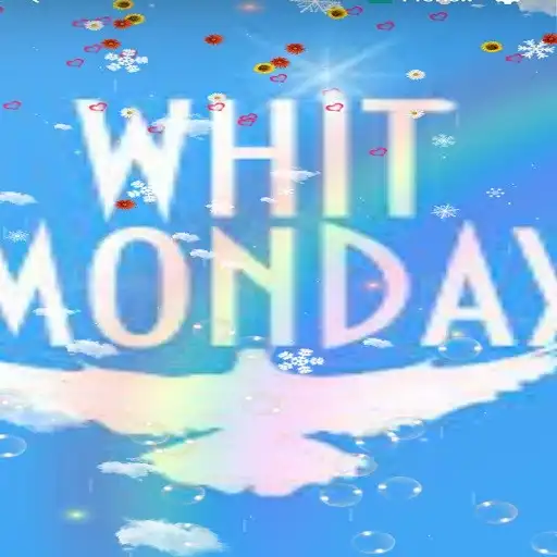 Play Happy Whit Monday Wallpaper APK Play Happy Whit Monday Wallpaper APK