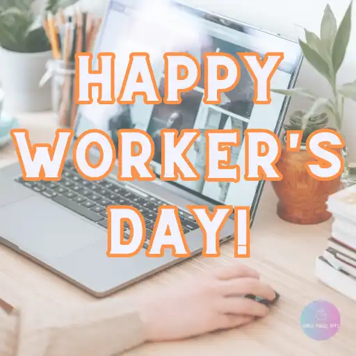 Play Happy Workers Day, Images APK Play Happy Workers Day, Images APK