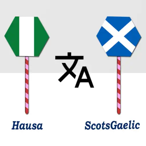 Play Hausa ScotsGaelic Translator APK