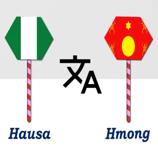 Play Hausa To Hmong Translator APK