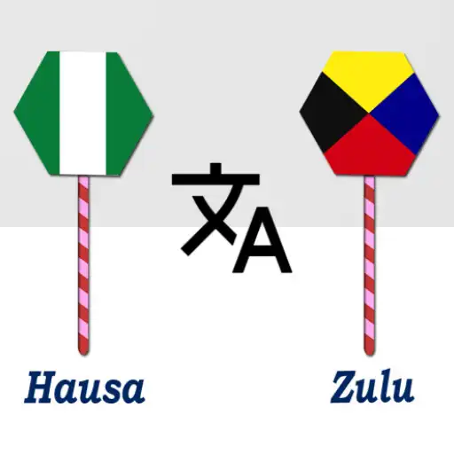 Play Hausa To Zulu Translator APK