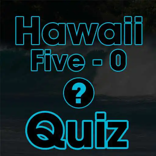 Free play online Hawaii Five-0 Quiz APK