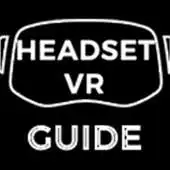 Free play online Headset VR Guide APK Free play online Headset VR Guide APK