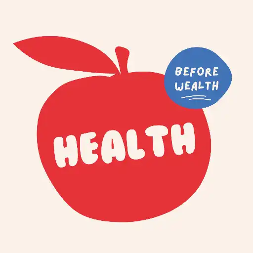 Play Health Before Wealth APK Play Health Before Wealth APK