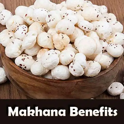 Play Health Benefits of Makhana APK