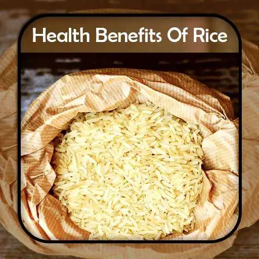 Play Health Benefits Of Rice APK Play Health Benefits Of Rice APK