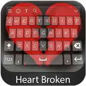 Free play online Heart Breakon Keyboard Theme APK Free play online Heart Breakon Keyboard Theme APK