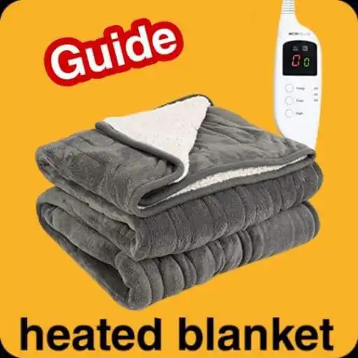 Play heated blanket giude APK Play heated blanket giude APK