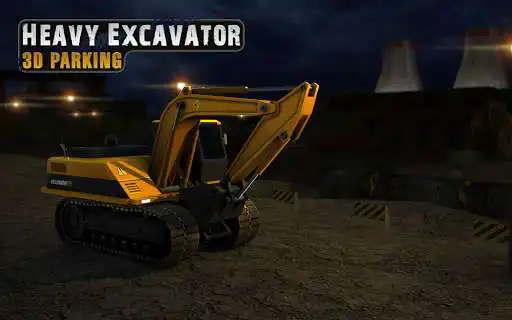 Play Heavy Excavator 3D Parking  and enjoy Heavy Excavator 3D Parking with UptoPlay
