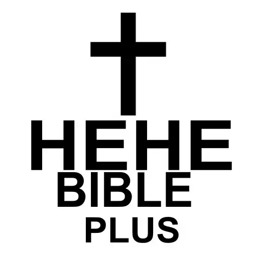 Play Hehe Bible Plus APK Play Hehe Bible Plus APK