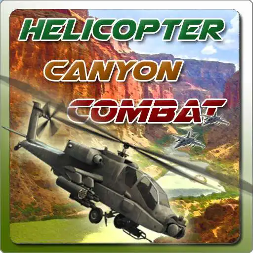 Free play online Helicopter Canyon Combat APK Free play online Helicopter Canyon Combat APK