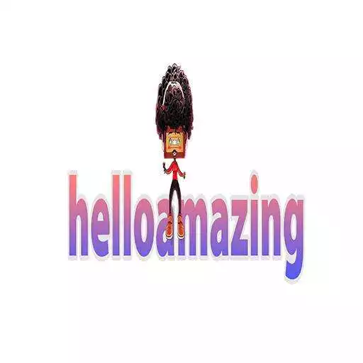 Play Hello Amazing APK Play Hello Amazing APK