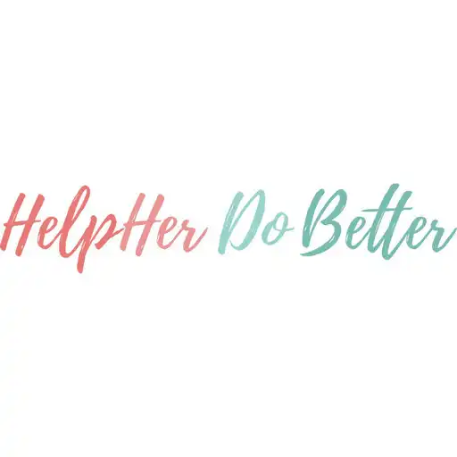 Play HelpHer Do Better APK