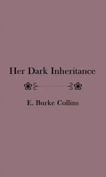 Play Her Dark Inheritance - eBook as an online game Her Dark Inheritance - eBook with UptoPlay