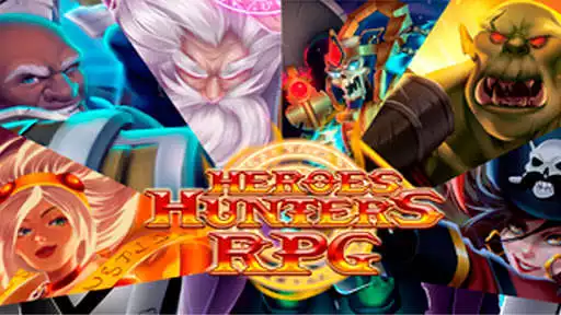 Play Heroes Hunters Dragon Soul RPG  and enjoy Heroes Hunters Dragon Soul RPG with UptoPlay