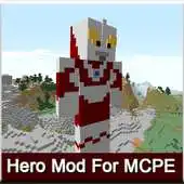 Free play online Hero Mod For MCPE APK