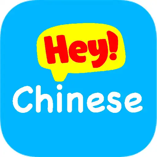 Play Hey Chinese - Learn Chinese APK