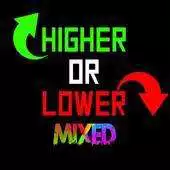 Free play online Higher or Lower Game:Mixed APK