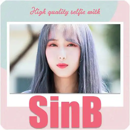 Play High quality selfie with SinB ( Gfriend ) APK Play High quality selfie with SinB ( Gfriend ) APK