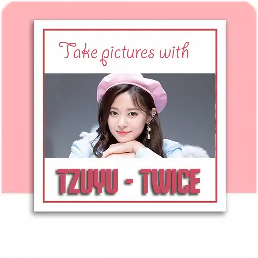 Play High quality selfie with Tzuyu - Twice APK Play High quality selfie with Tzuyu - Twice APK