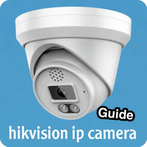 Play hikvision ip camera guide APK