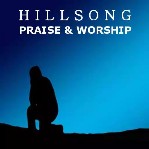 Free play online Hillsong Praise And Worship Songs APK Free play online Hillsong Praise And Worship Songs APK