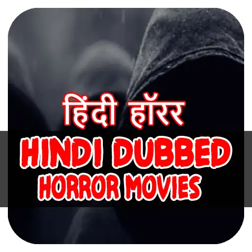 Play Hindi Dubbed Horror Movies APK