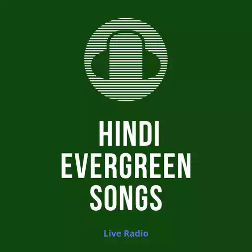 Play Hindi Evergreen Songs Radio APK
