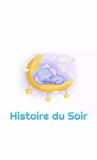 Play Histoire du Soir  and enjoy Histoire du Soir with UptoPlay