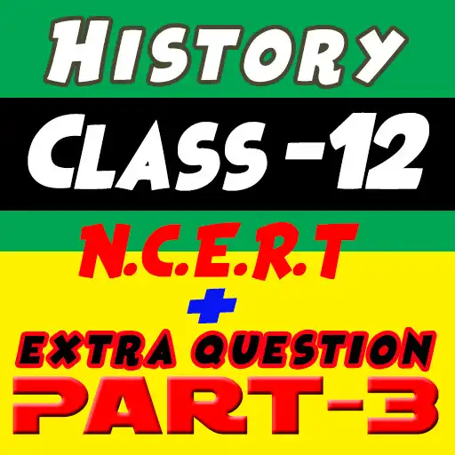 Play History class 12th Hindi Part-3 APK Play History class 12th Hindi Part-3 APK