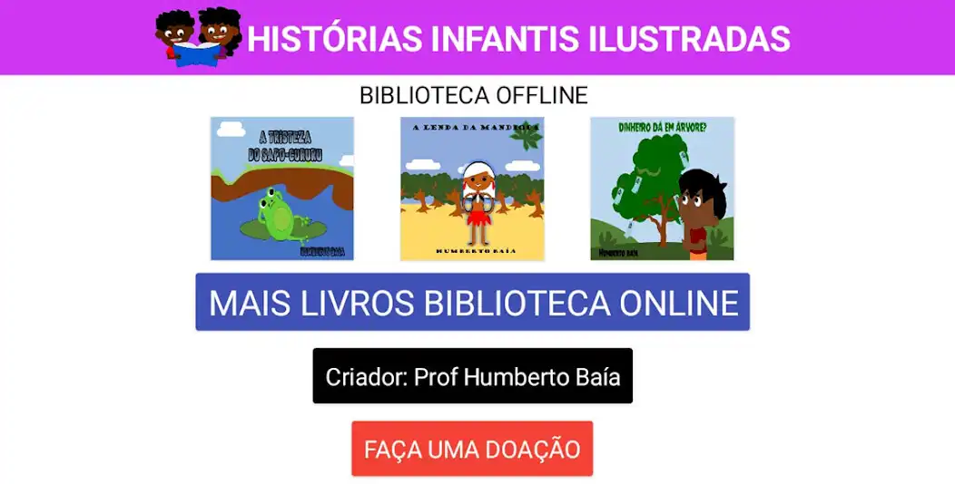 Play Histórias infantis ilustradas  and enjoy Histórias infantis ilustradas with UptoPlay