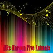 Free play online Hits Maroon Five Animals APK