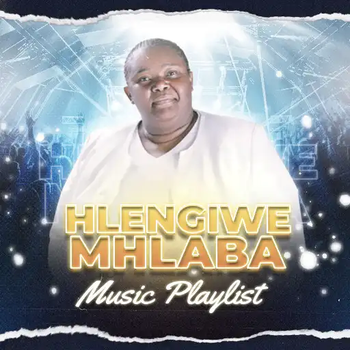 Play Hlengiwe Mhlaba All Songs APK Play Hlengiwe Mhlaba All Songs APK