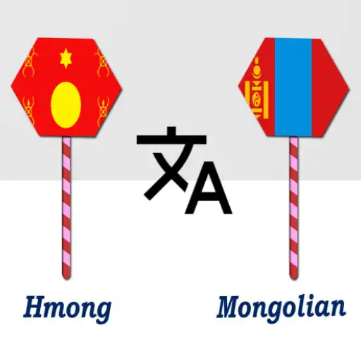 Play Hmong To Mongolian Translator APK