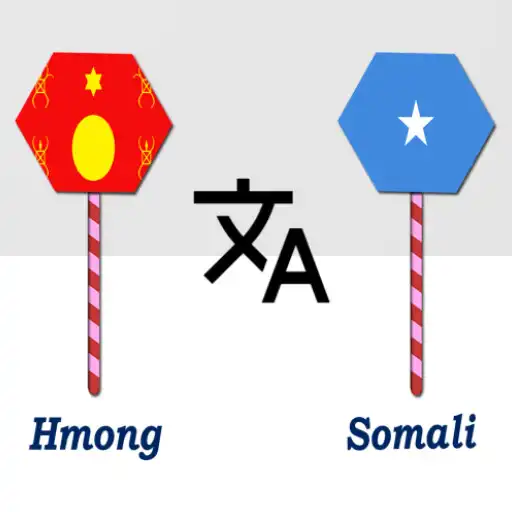 Play Hmong To Somali Translator APK