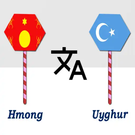 Play Hmong To Uyghur Translator APK