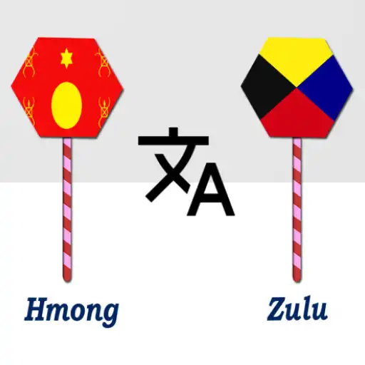 Play Hmong To Zulu Translator APK