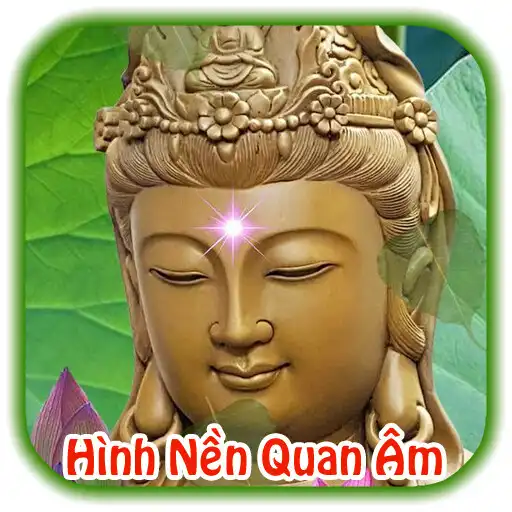 Play Hình Nền Video Phật Quan Âm APK Play Hình Nền Video Phật Quan Âm APK