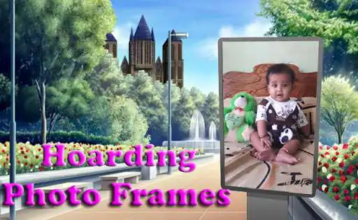 Play Hoarding Photo Frames Editor