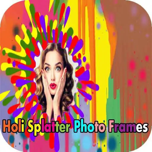 Play Holi Splatter Photo Frames APK