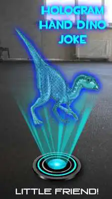 Play Hologram Hand Dino Joke