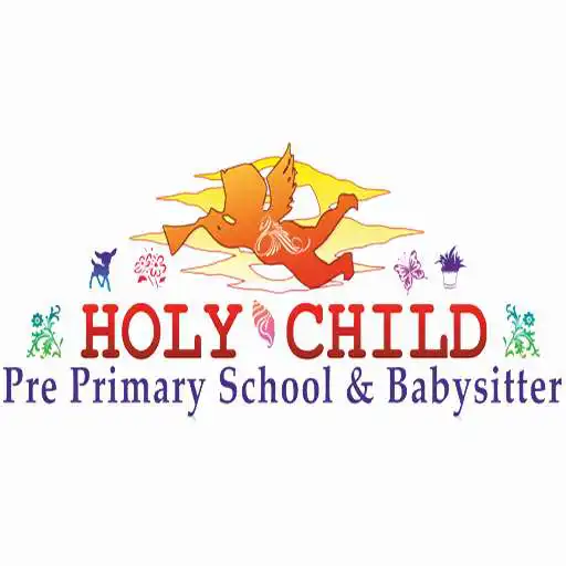 Play Holy child Pre-Primary school & BabySitter APK Play Holy child Pre-Primary school & BabySitter APK