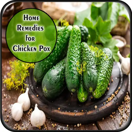 Play Home Remedies for Chicken Pox APK